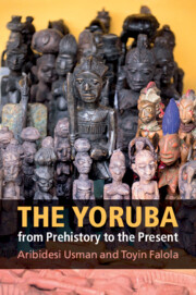 The Yoruba from Prehistory to the Present