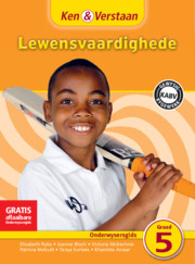 Ken & Verstaan Lewensvaardighede Onderwysersgids Graad 5 Afrikaans