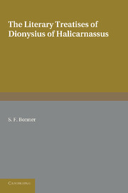 The Literary Treatises of Dionysius of Halicarnassus