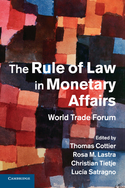 The Rule Of Law In Monetary Affairs