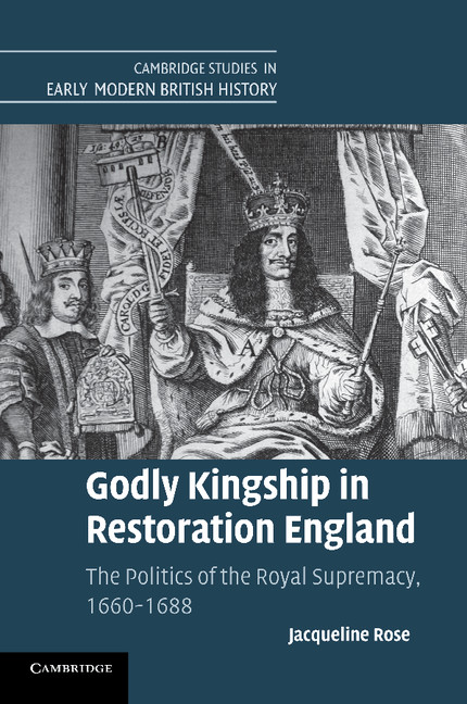 Godly Kingship In Restoration England