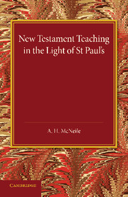 New Testament Teaching in the Light of St Paul's