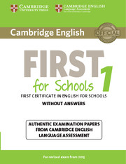 Cambridge English First for Schools 1 for revised exam from 2015 