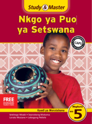 Study & Master Nkgo ya Puo ya Setswana Kaedi ya Morutabana Mophato wa 5