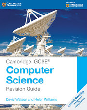 Cambridge IGCSE® Computer Science Revision Guide