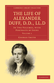 The Life of Alexander Duff, D.D., LL.D