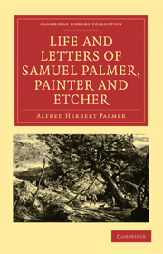 Life and Letters of Samuel Palmer, Painter and Etcher