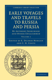 Early Voyages and Travels to Russia and Persia