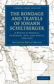 Bondage and Travels of Johann Schiltberger