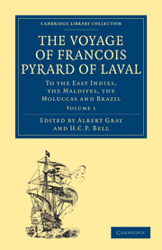 The Voyage of François Pyrard of Laval to the East Indies, the Maldives, the Moluccas and Brazil