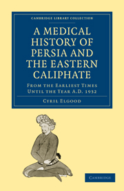 A Medical History of Persia and the Eastern Caliphate