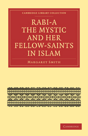 Rabi’a The Mystic and Her Fellow-Saints in Islam