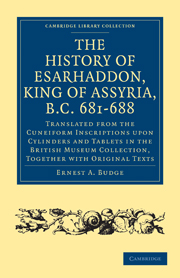 The History of Esarhaddon (Son of Sennacherib) King of Assyria, B.C. 681–688