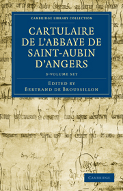 Cartulaire de l'Abbaye de Saint-Aubin d'Angers 3 Volume Set
