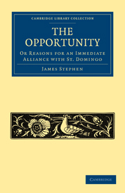 The Opportunity, or Reasons for an Immediate Alliance with St. Domingo