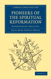 Pioneers of the Spiritual Reformation