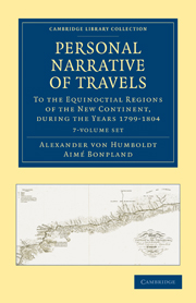 Personal Narrative of Travels to the Equinoctial Regions of the New Continent