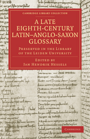 A Late Eighth-Century Latin–Anglo-Saxon Glossary Preserved in the Library of the Leiden University