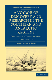 A Voyage of Discovery and Research in the Southern and Antarctic Regions, during the Years 1839–43