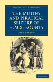 The Mutiny and Piratical Seizure of HMS Bounty