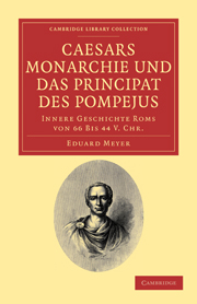 Caesars Monarchie und das Principat des Pompejus