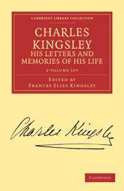 Charles Kingsley, his Letters and Memories of his Life