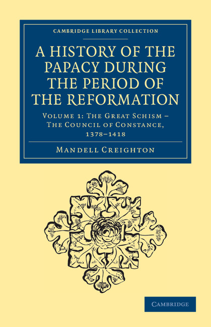 A History Of The Papacy During The Period Of The Reformation