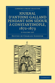 Journal d'Antoine Galland pendant son séjour à Constantinople, 1672–1673