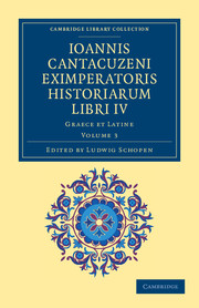 Ioannis Cantacuzeni Eximperatoris historiarum Libri IV