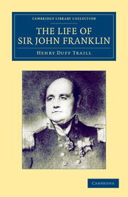 The Life of Sir John Franklin, R.N.