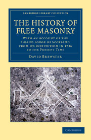 The History of Free Masonry, Drawn from Authentic Sources of Information