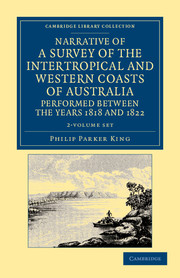 Narrative of a Survey of the Intertropical and Western Coasts of Australia, Performed between the Years 1818 and 1822