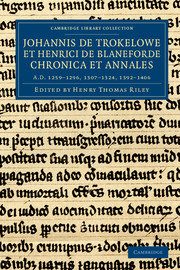 Johannis de Trokelowe et Henrici de Blaneforde chronica et annales