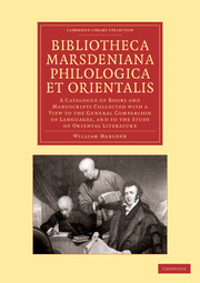 Bibliotheca marsdeniana philologica et orientalis