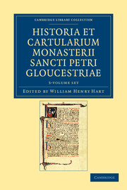 Historia et cartularium Monasterii Sancti Petri Gloucestriae