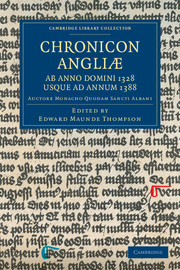 Chronicon Angliæ, ab Anno Domini 1328 usque ad Annum 1388