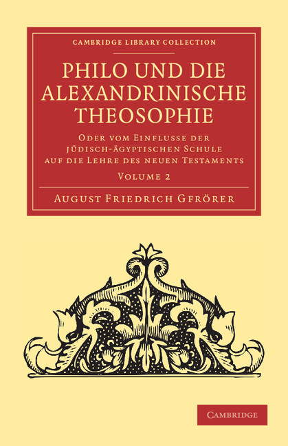 Philo Und Die Alexandrinische Theosophie