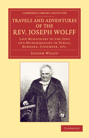Travels and Adventures of the Rev. Joseph Wolff, D.D., LL.D.