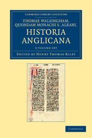 Thomae Walsingham, quondam monachi S. Albani, Historia Anglicana