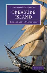 Treasure Island by Robert Louis Stevenson - Cambridge University Press