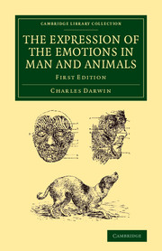Expression emotions man and animals | Darwin | Cambridge University Press