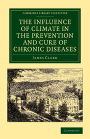 The Influence of Climate in the Prevention and Cure of Chronic Diseases