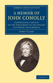 A Memoir of John Conolly, M.D., D.C.L
