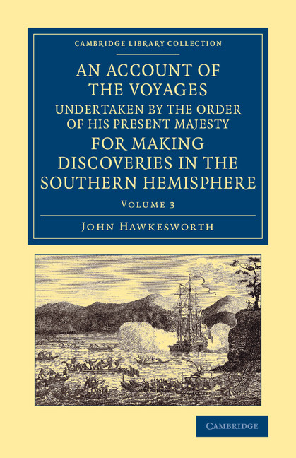 An Account of the Voyages Undertaken by the Order of His Present ...