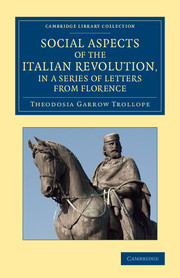 Social Aspects of the Italian Revolution, in a Series of Letters from Florence