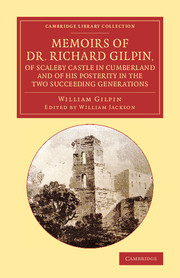 Memoirs of Dr Richard Gilpin, of Scaleby Castle in Cumberland