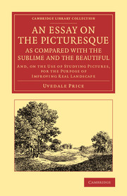 An Essay on the Picturesque, as Compared with the Sublime and the Beautiful
