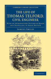 The Life of Thomas Telford, Civil Engineer