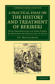 A Practical Essay on the History and Treatment of Beriberi