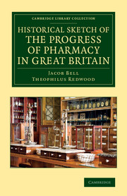 Historical Sketch of the Progress of Pharmacy in Great Britain